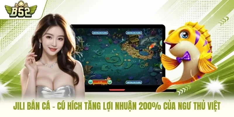Jili bắn cá