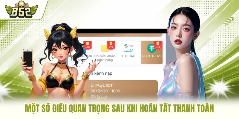 Một số điều quan trọng sau khi hoàn tất thanh toán